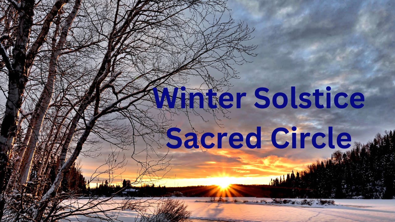 Yule Winter Solstice Sacred Circle 2023