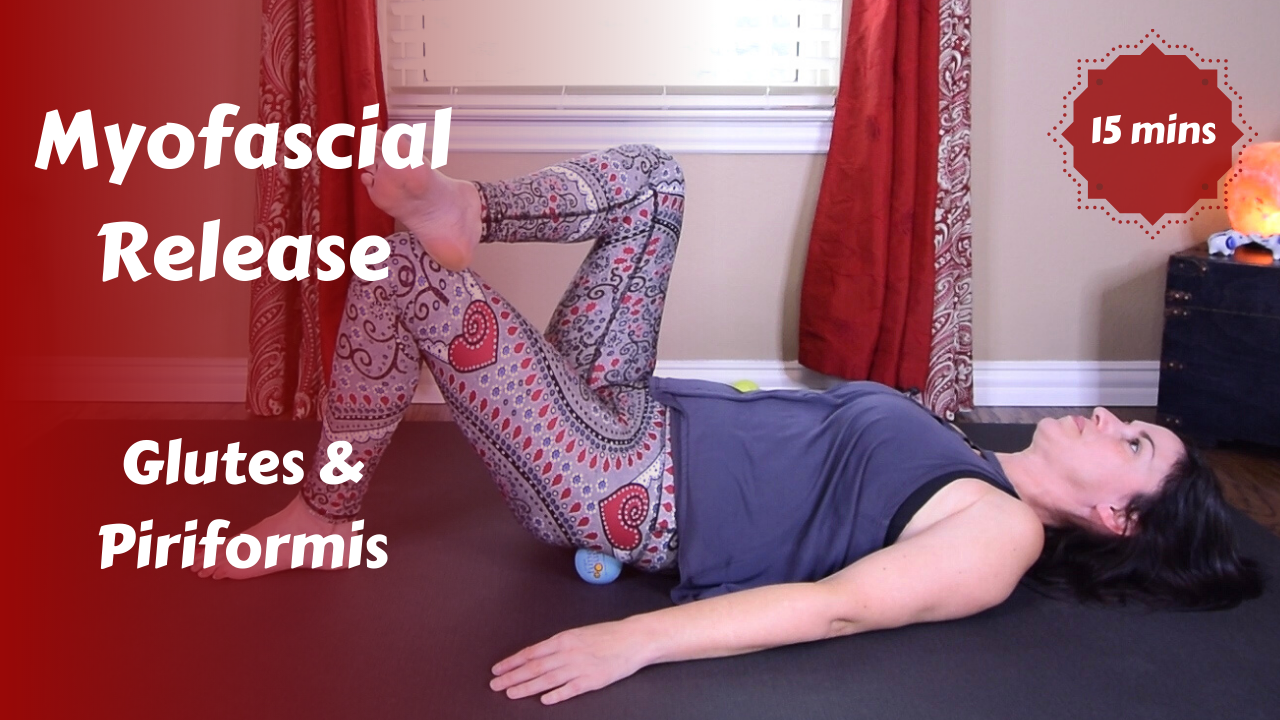 Myofascial Release for Glutes & Piriformis