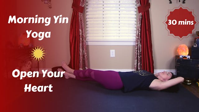 Morning Yin Yoga for an Open Heart