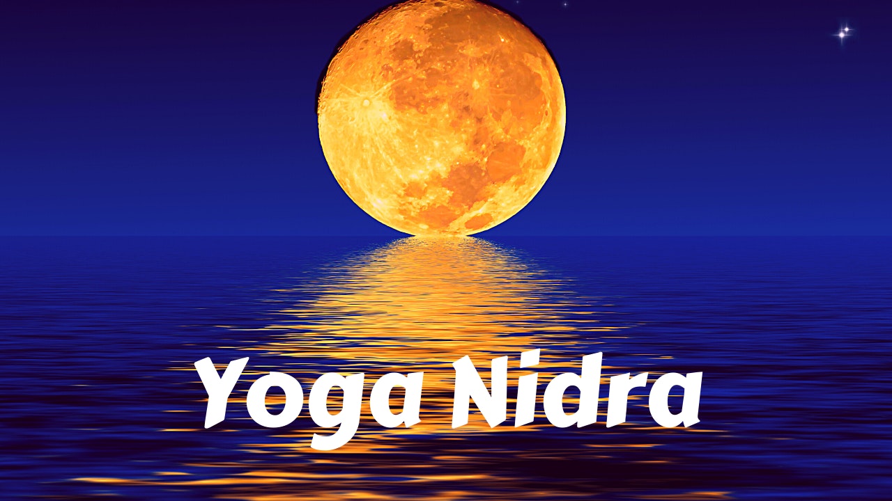 Yoga Nidra | Yogic Sleep