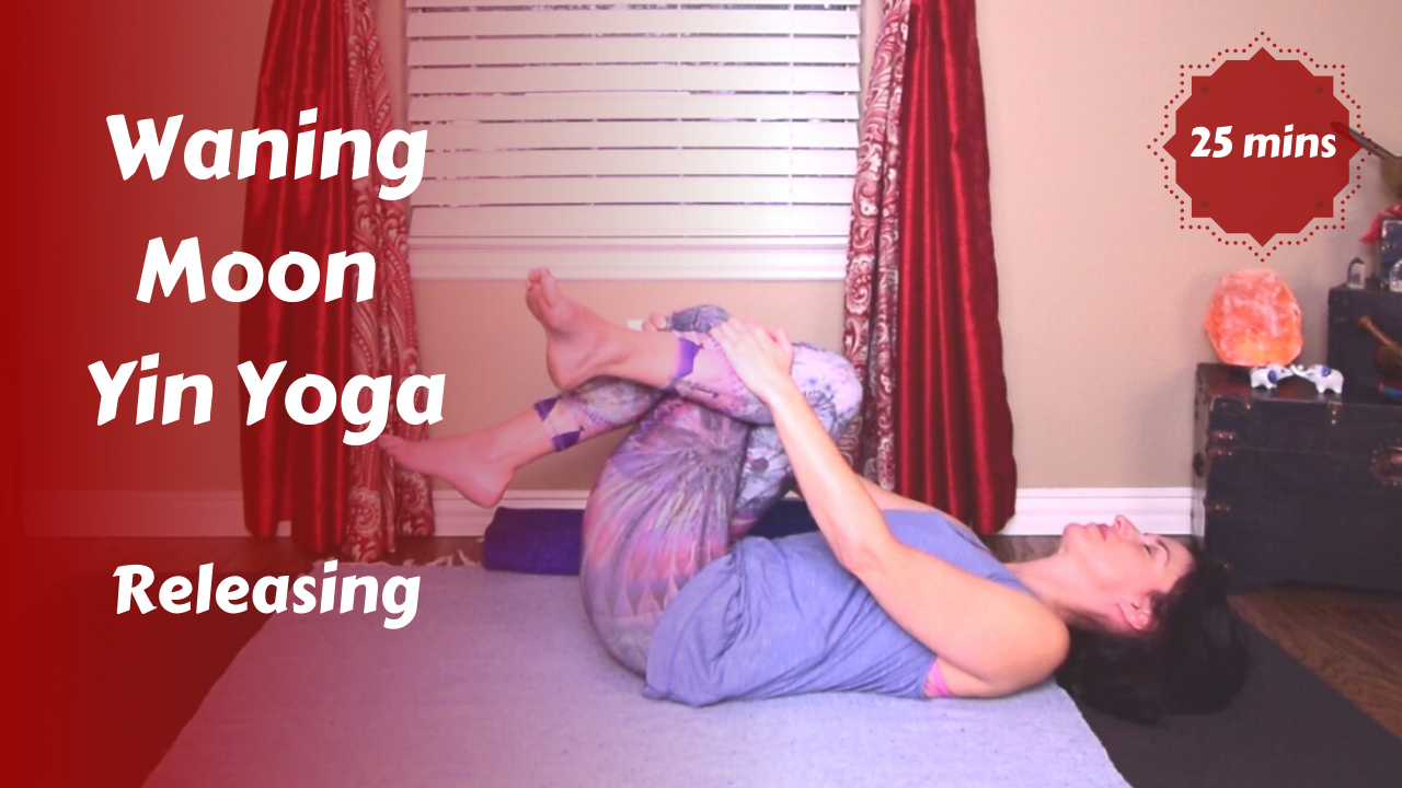 Waning Moon Lunar Yin Yoga | Release & Let Go