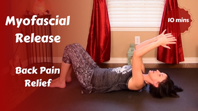 Myofascial Release for Back Pain Relief & Prevention