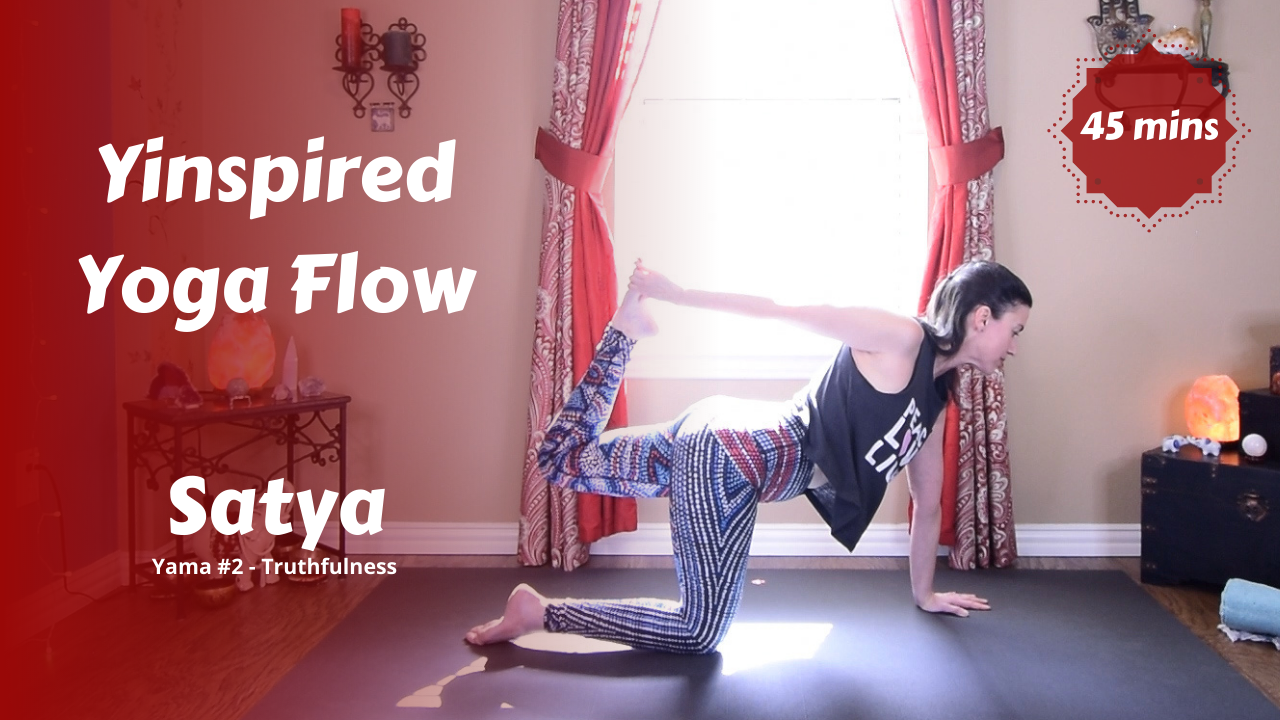 Yinspired Yoga Flow | Satya | Truthfulness