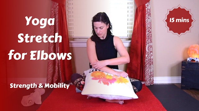 Yoga Stretch for Elbow Strength & Mobility