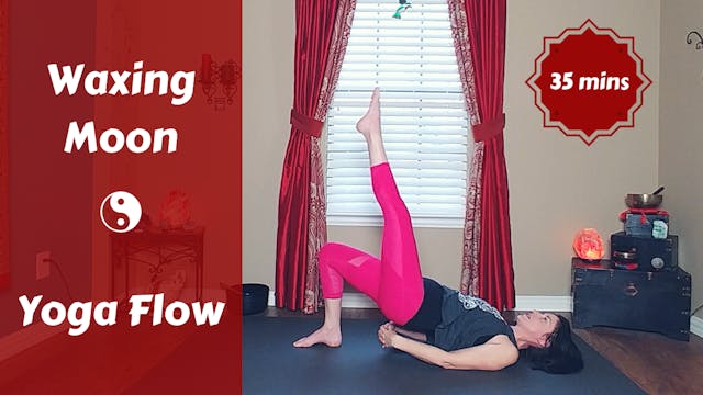 Waxing Moon Flow | Focusing Energy