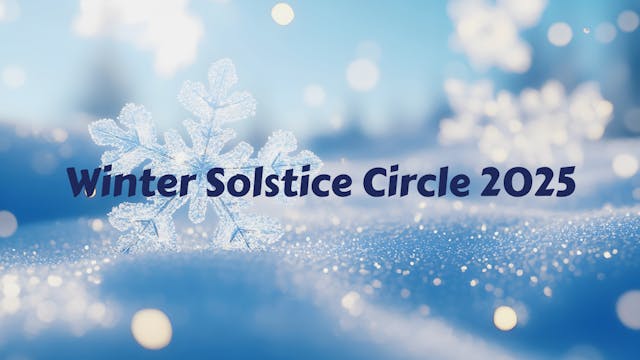 Winter Solstice Circle 2025