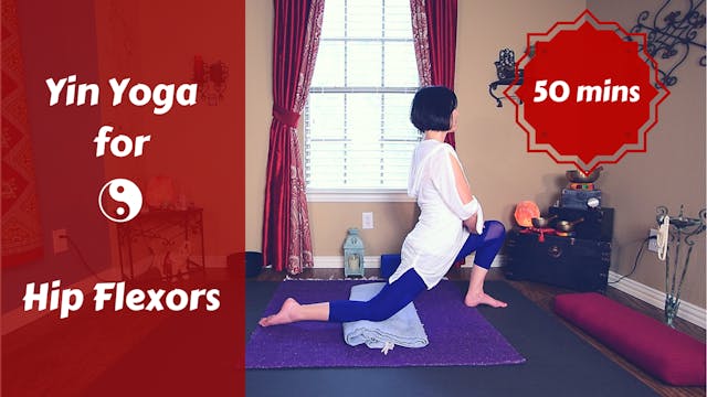 Yin Yoga for Psoas, Hips & Hip Flexor...