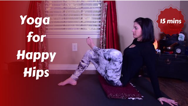 Hip to Be Squared | Yoga for Happy Hips