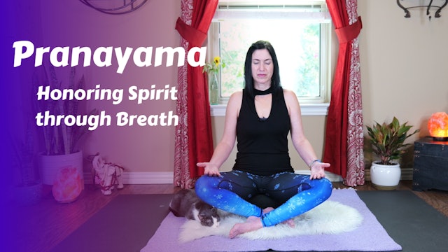 Pranayama | Honoring Spirit Through Breath