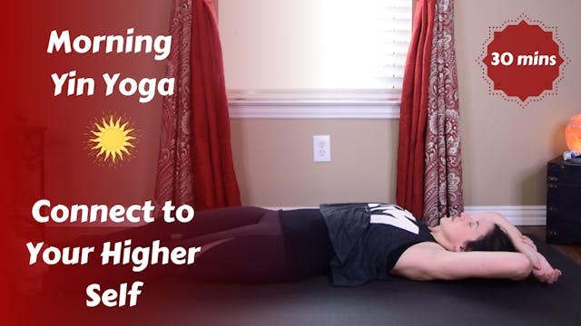Morning Yin Yoga | Connect to Your Higher Self