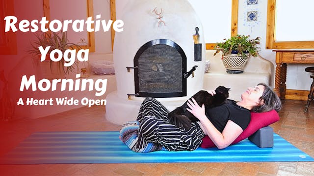 Restorative Yoga Morning | A Heart Wi...