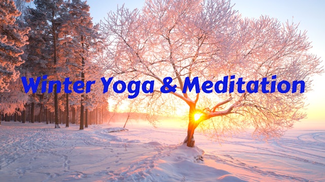 Winter Yoga & Meditation