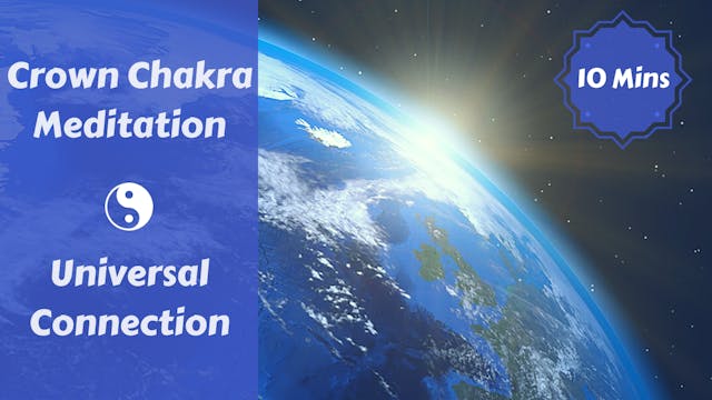 Crown Chakra Meditation | Universal Connection