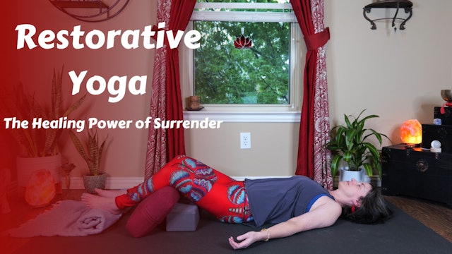 Restorative Yoga | The Healing Power of Surrender