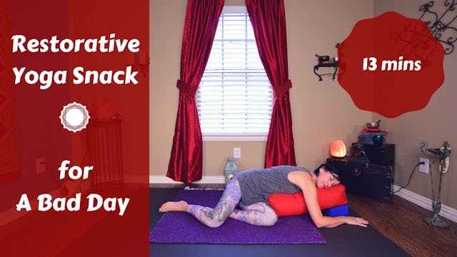 Restorative Yoga for a Difficult Day