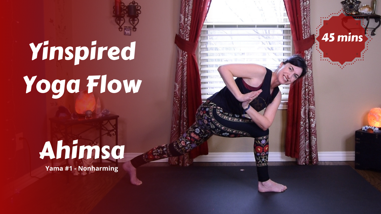 Yinspired Yoga Flow | Ahimsa | Nonharming
