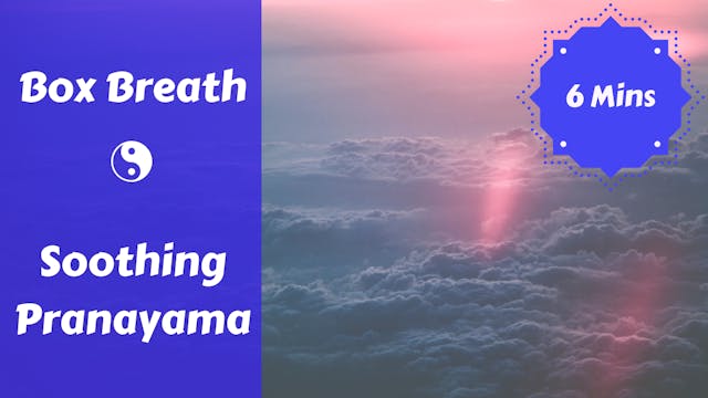 Box Breath | Grounding Pranayama
