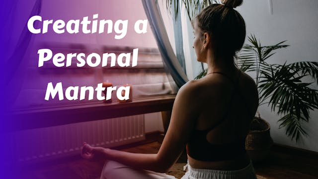 Creating a Personal Mantra