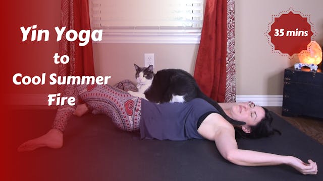 Yin Yoga to Cool Summer Fire 
