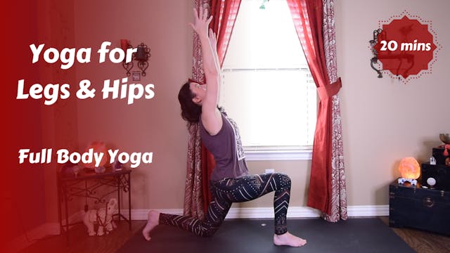 Yoga for Legs & Hips | Full Body Yoga...