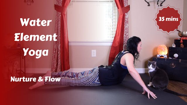 Water Element Yoga | Nurture & Flow