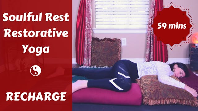 Soulful Rest Restorative Yoga | RECHARGE