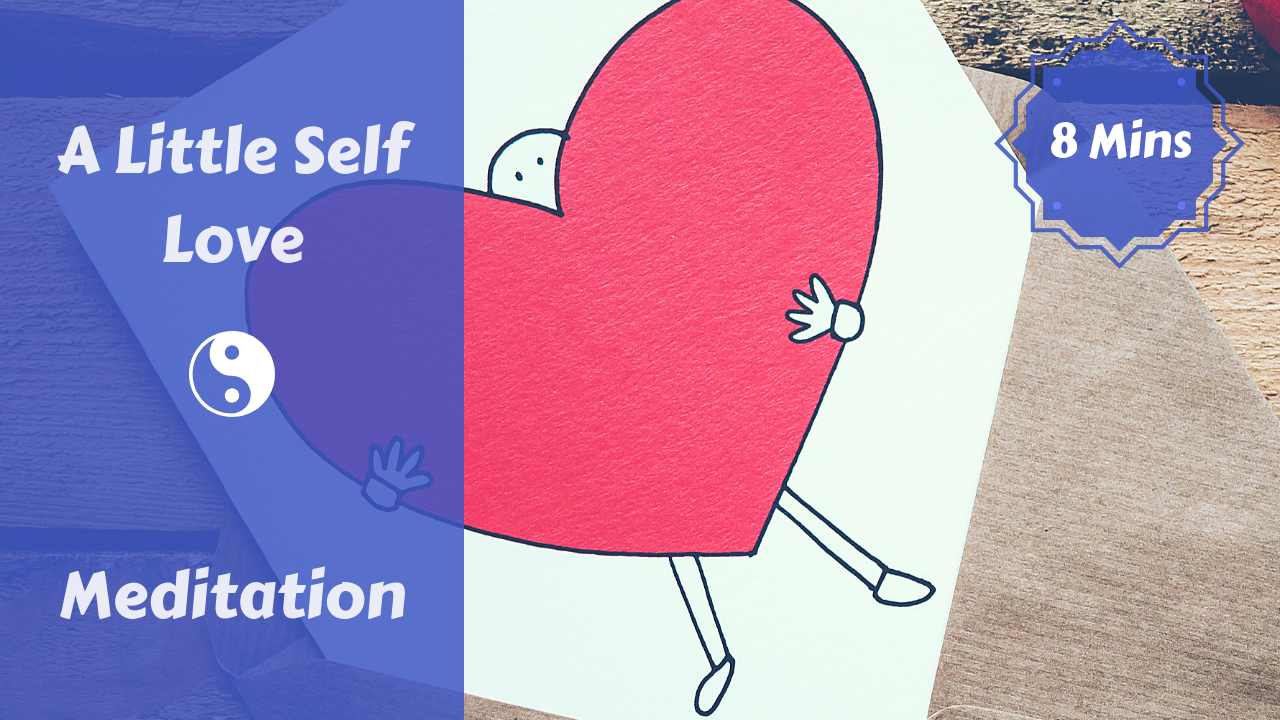 A Little Self Love Meditation
