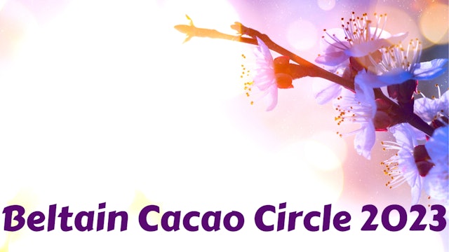 Cacao Circle Beltain 2023