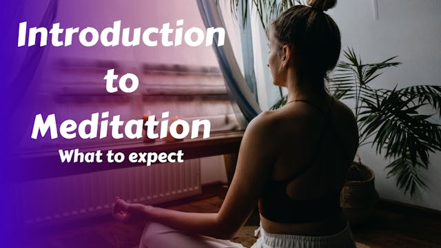 Introduction to Meditation Course | What to Expect
