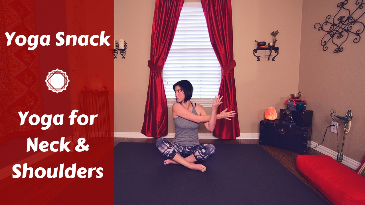 Yoga Snack for Neck & Shoulder Pain Relief