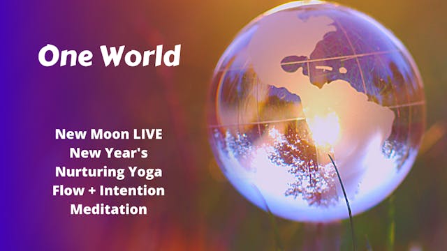 One World | New Moon Live Yoga Flow