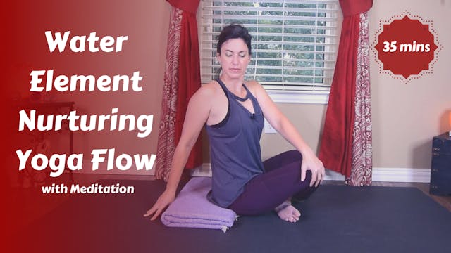 Water Element Nurturing Yoga Flow with Meditation