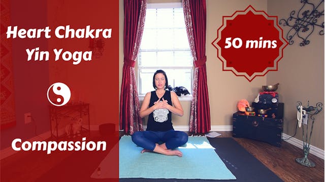 Heart Chakra Yin Yoga | Compassion