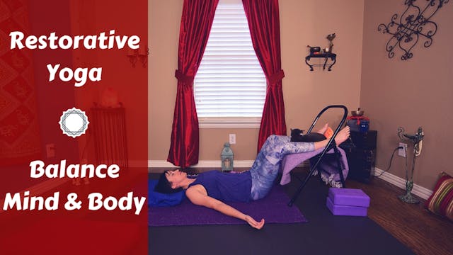 Gentle Restorative Yoga to Balance Mi...