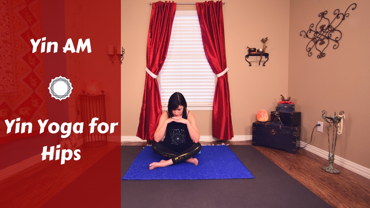 Yin AM for Deep Hip Stretch