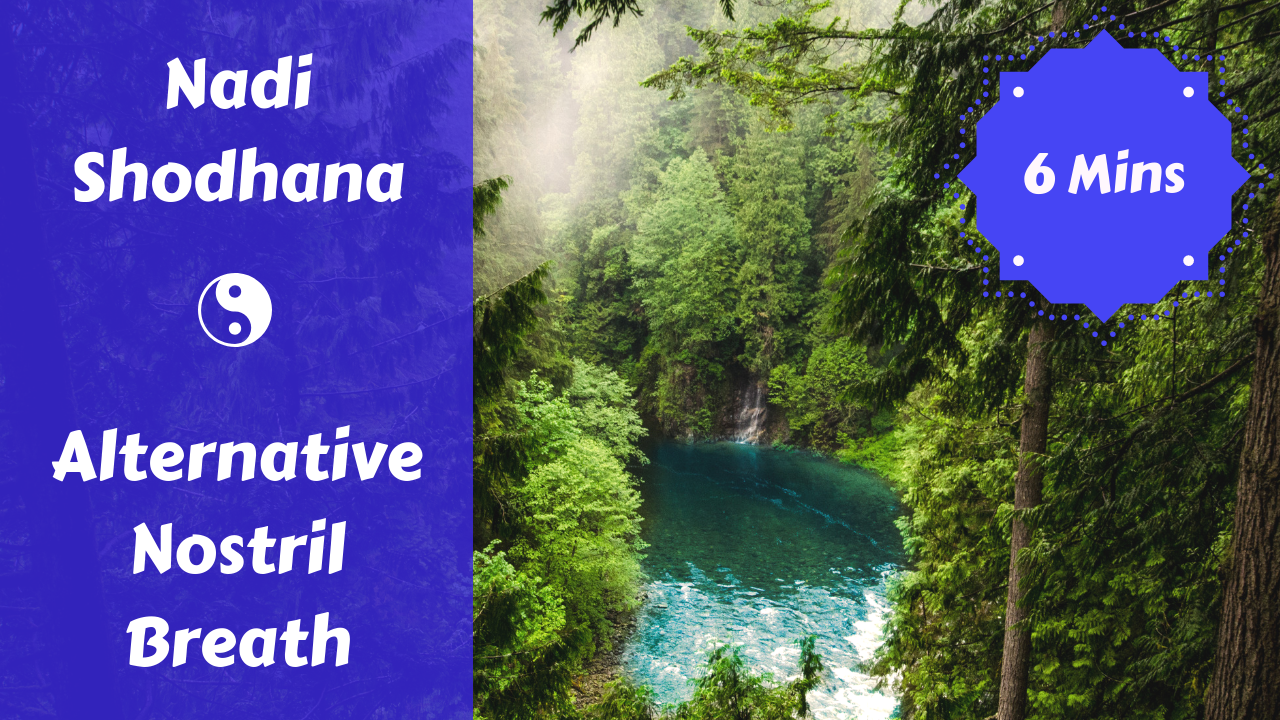 Nadi Shodhana | Alternate Nostril Breath | Pranayama