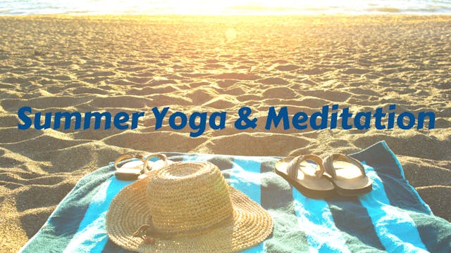 Summer Yoga & Meditation