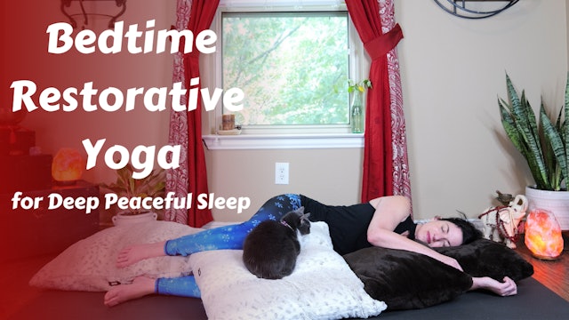 Bedtime Restorative Yoga for Deep Peaceful Sleep