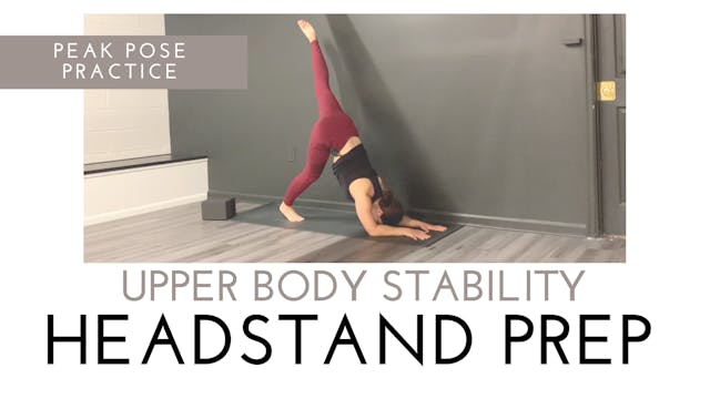 Upper Body Stability for Headstand Pr...
