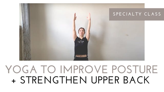 Yoga to Improve Posture and Strengthe...