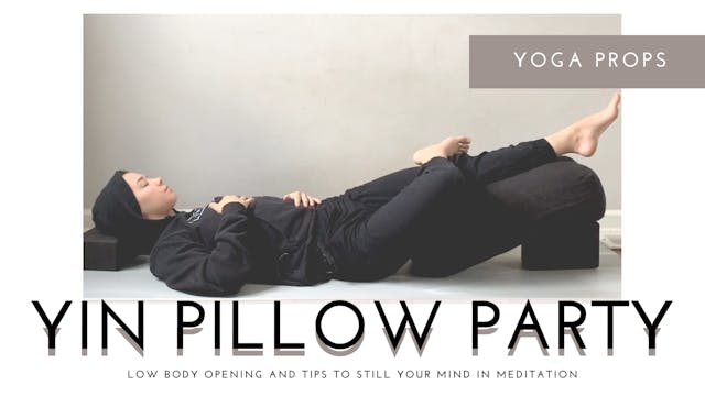 Yin Yoga Pillow Party
