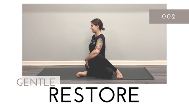 Gentle Restore 002 | Twists and Low B...
