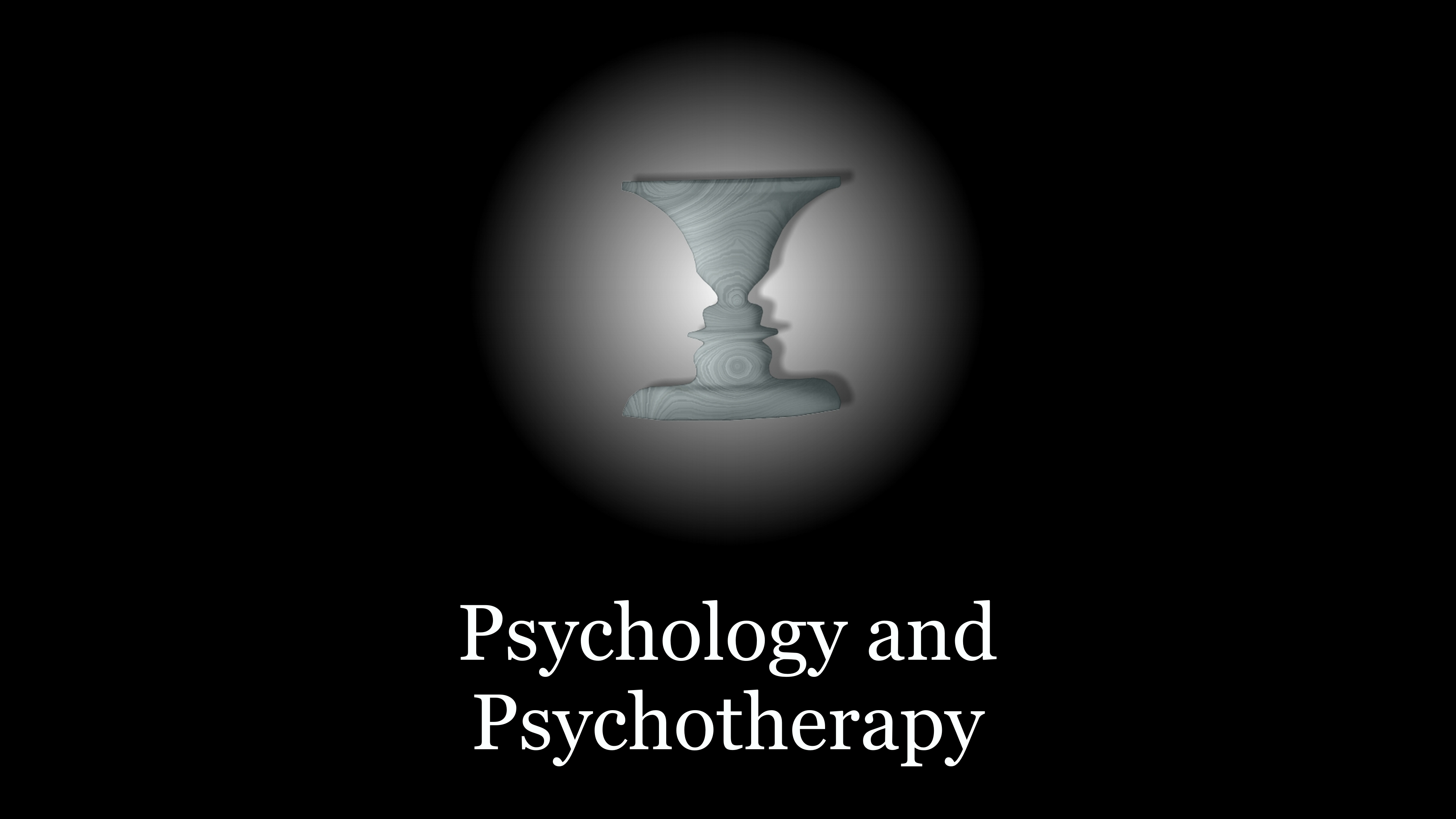 Psychology and Psychotherapy
