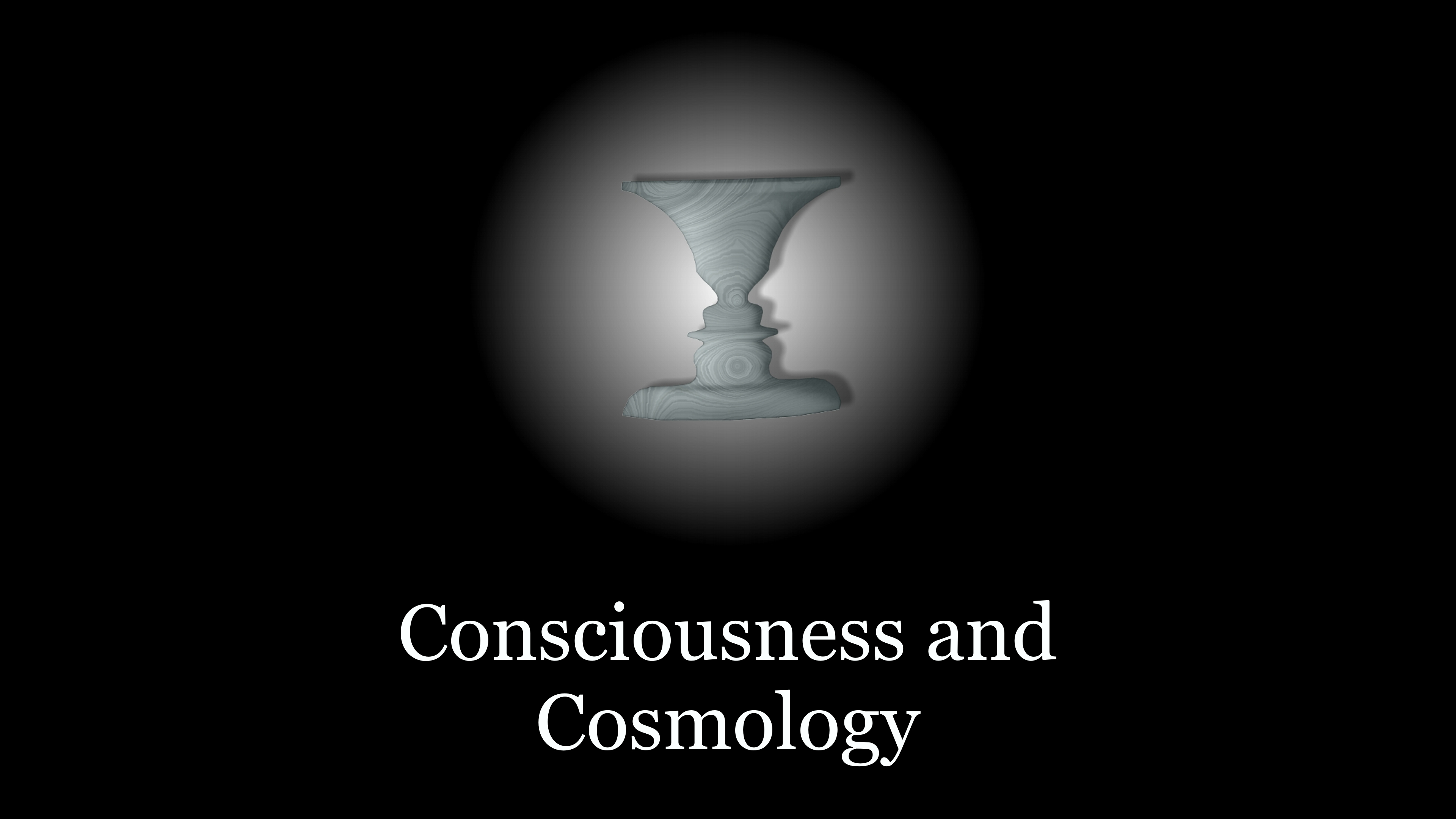 Consciousness and Cosmology