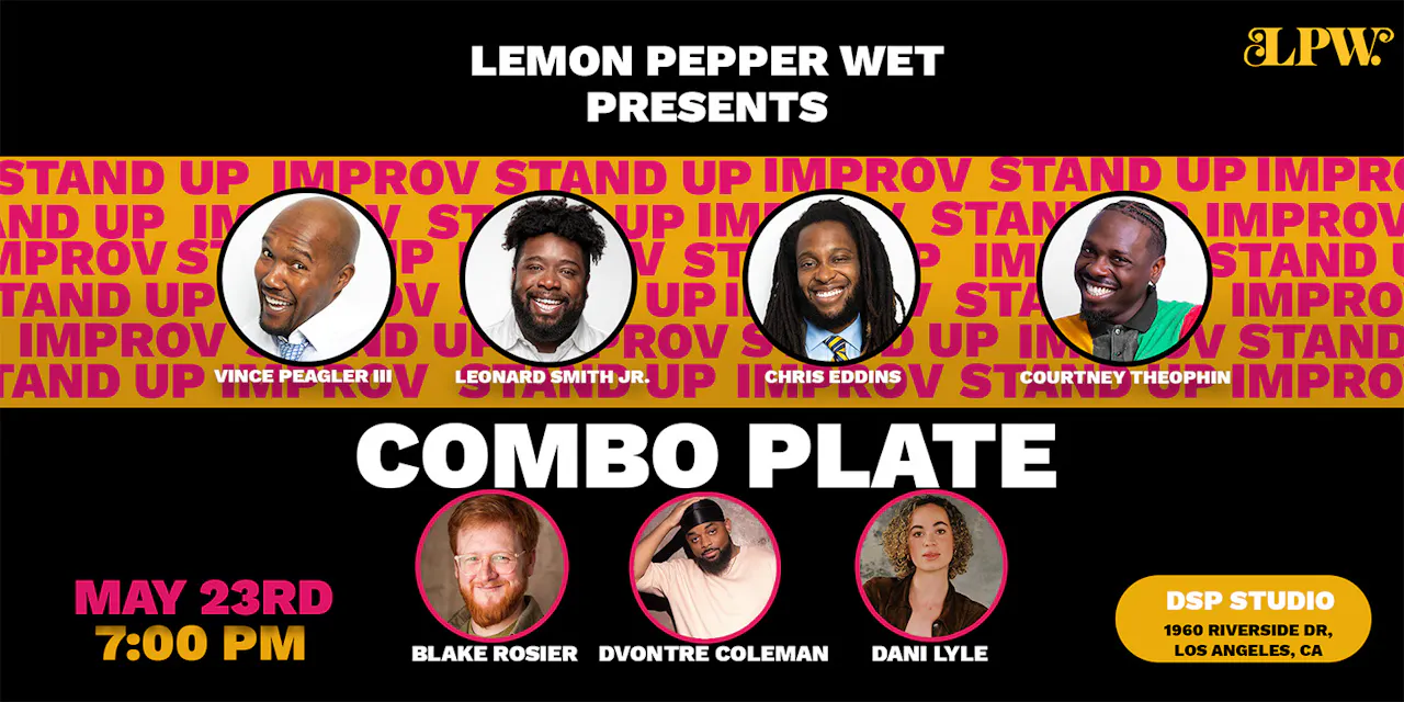 Lemon Pepper Wet Presents: Combo Plate | 5.23.26 | 7pm PT