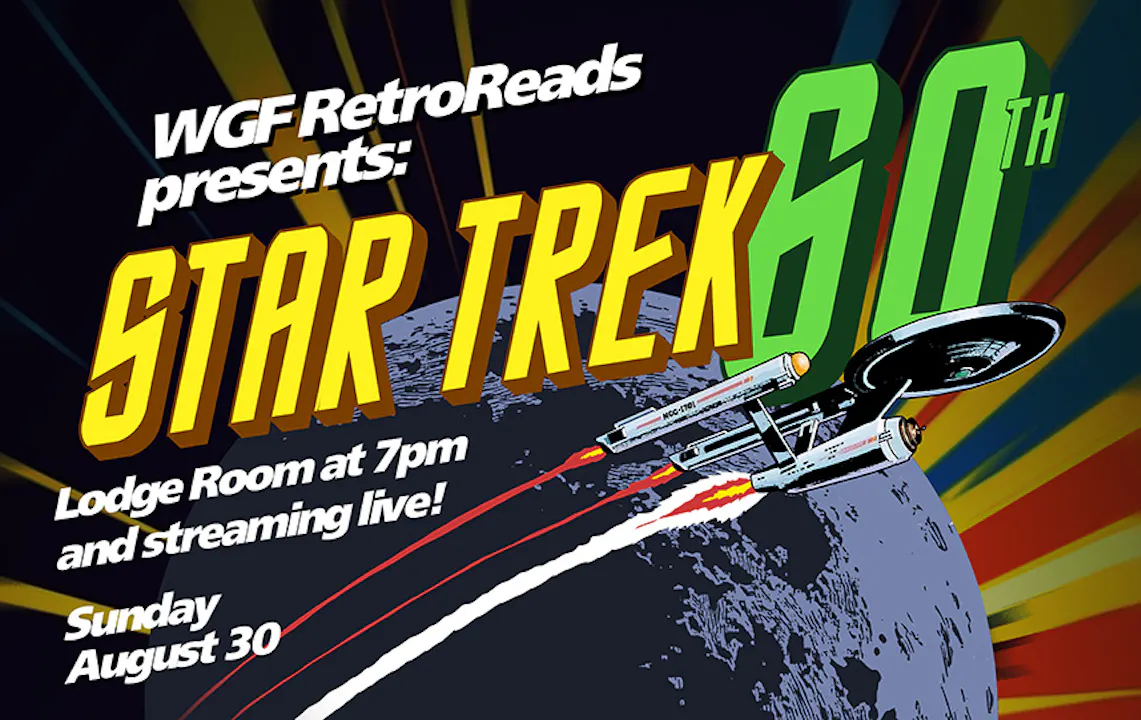 WGF RetroReads: Star Trek 60th starring Noah Wyle