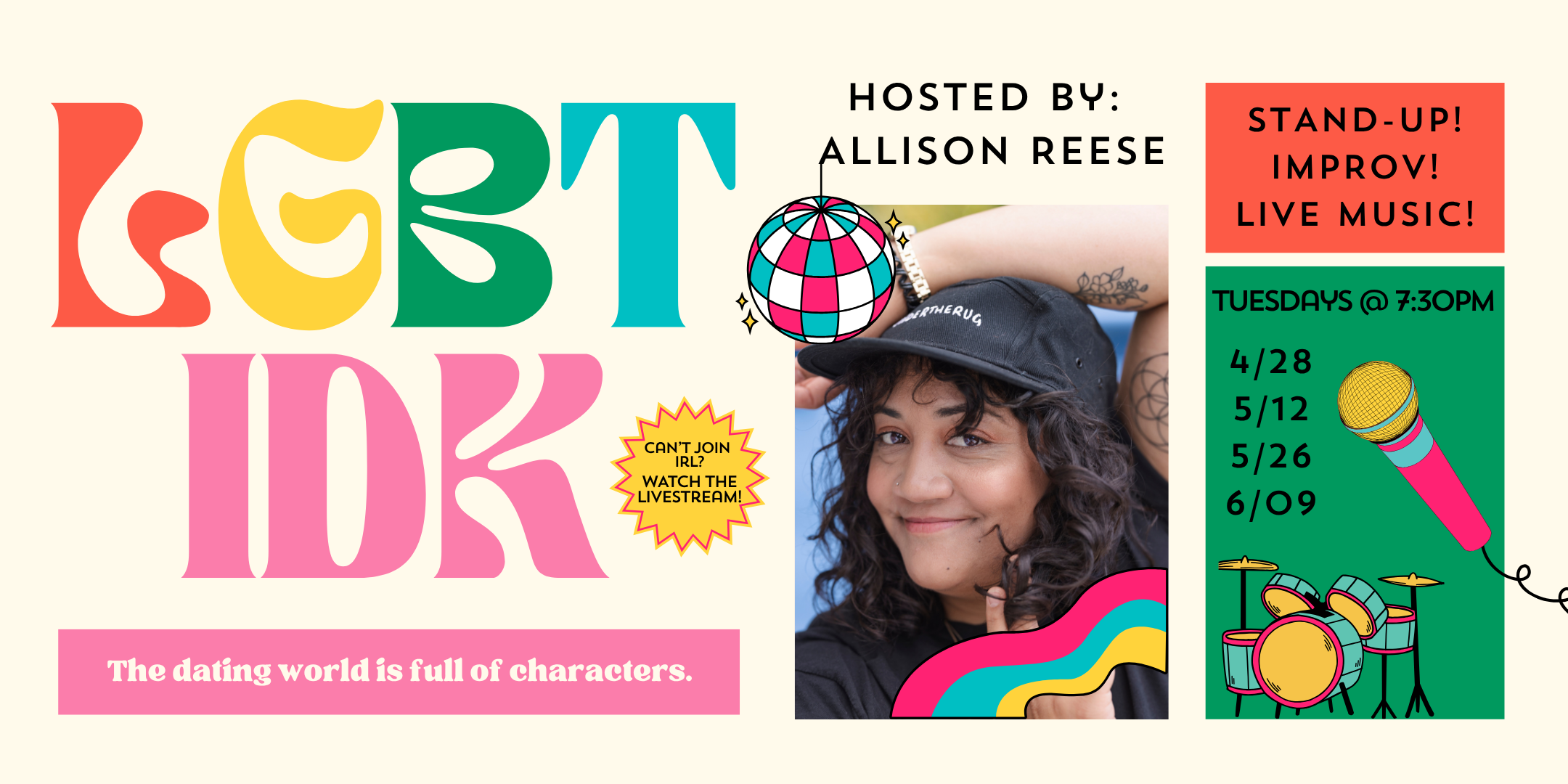 LGBT-IDK Live: With Allison Reese and Friends | 6.9.26 | 7:30pm PT
