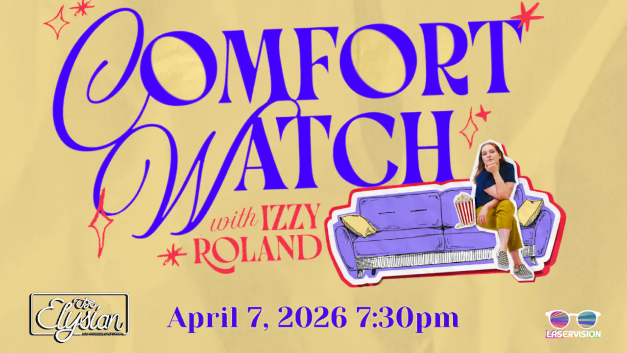 Comfort Watch with Izzy Roland