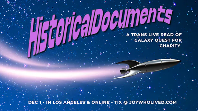 Historical Documents: A Trans Reading of Galaxy Quest