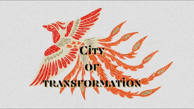 City of Transformation 